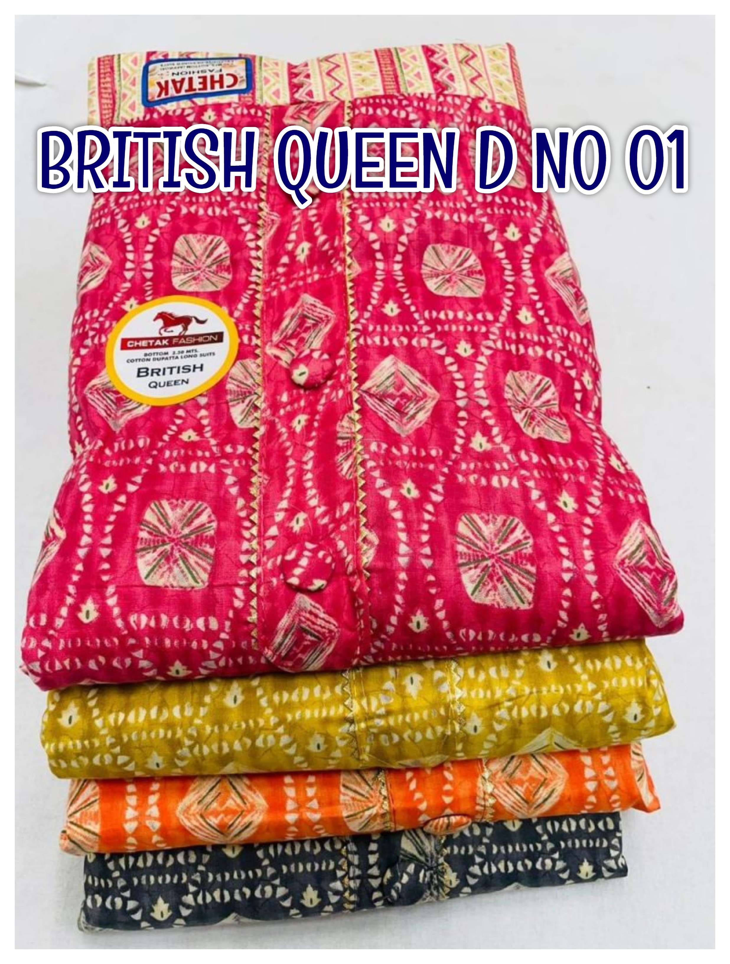 CHETAK FASHION BRITISH QUEEN D NO 01 