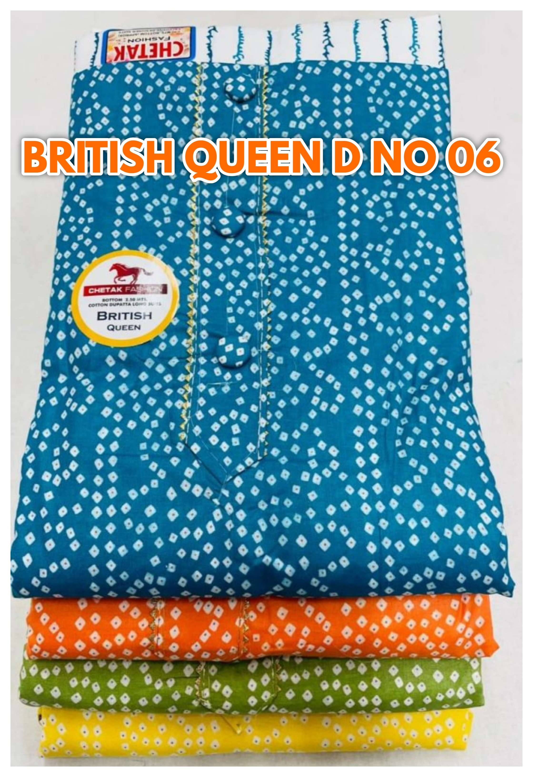 CHETAK FASHION BRITISH QUEEN D NO 06