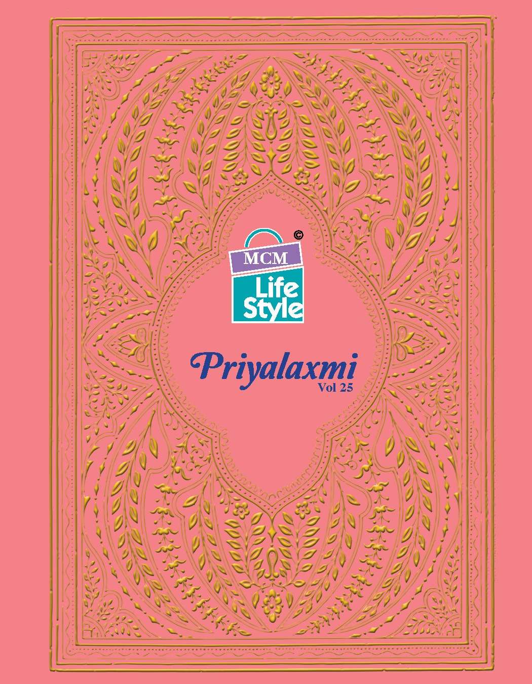 MCM LIFESTYLE PRIYALAXMI VOL 25