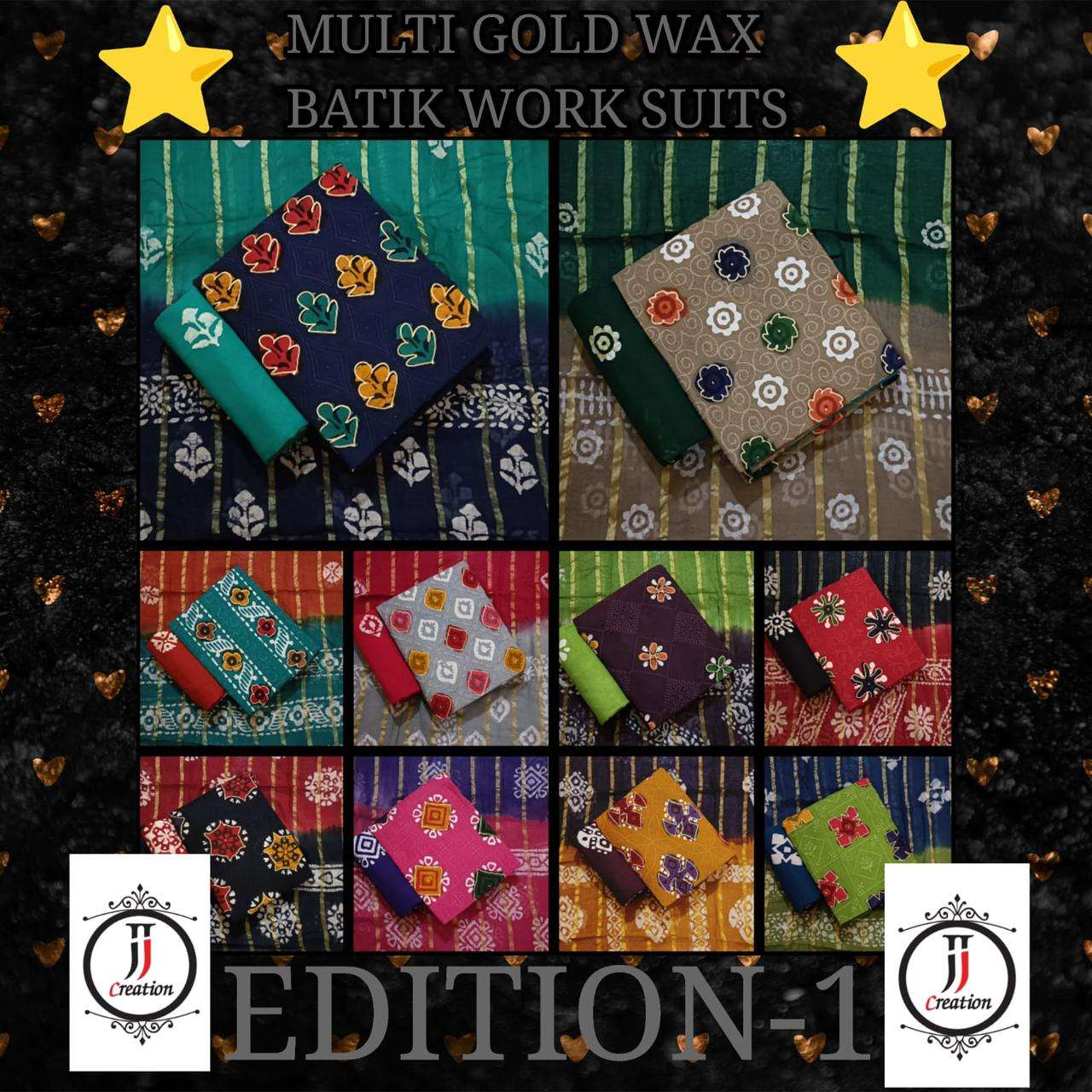 JJ CREATION MULTI GOLD WAX BATIK WORK SUITS EDITION VOL 1