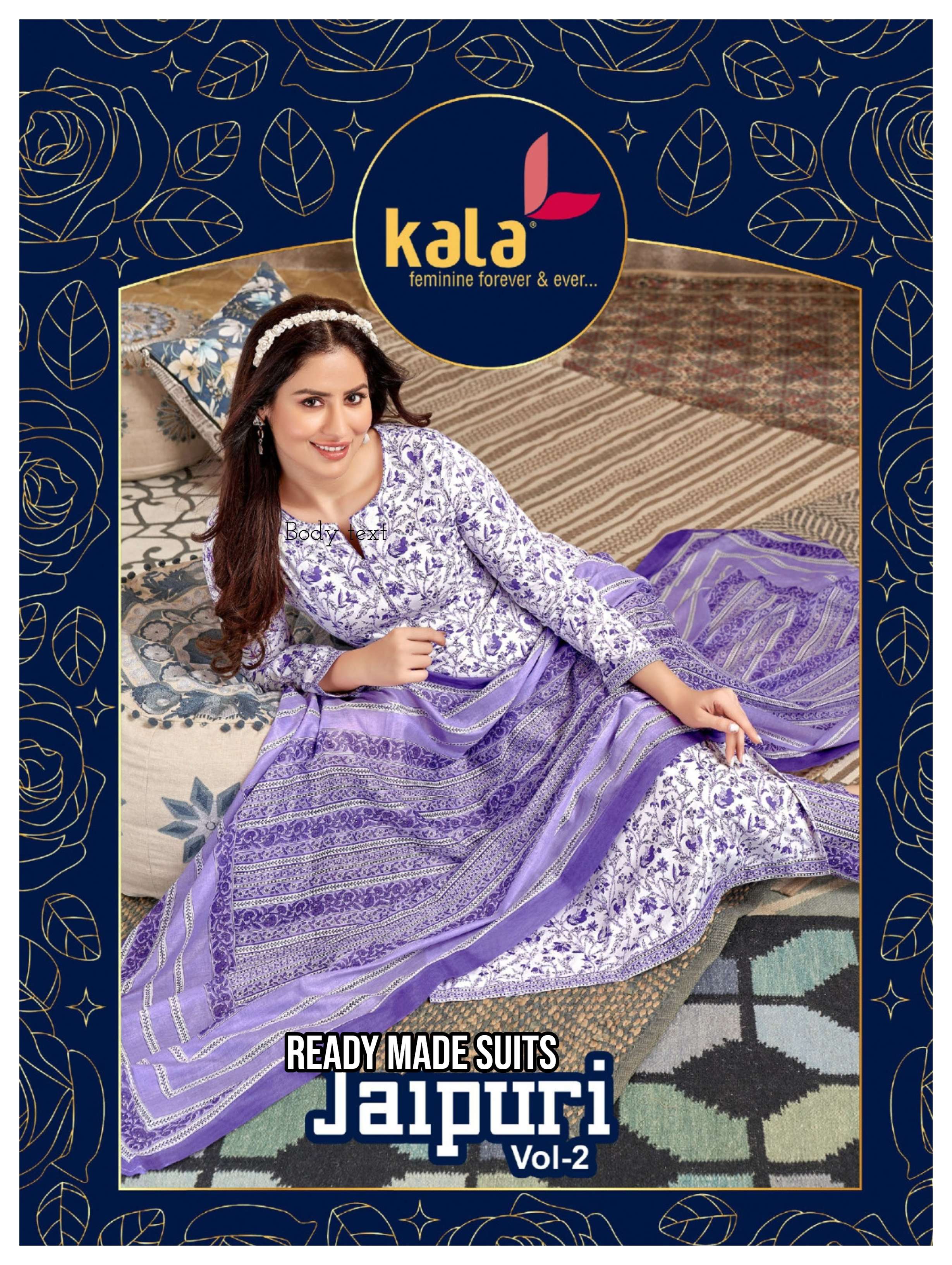 KALA FASHION JAIPURI VOL 2  READY MADE