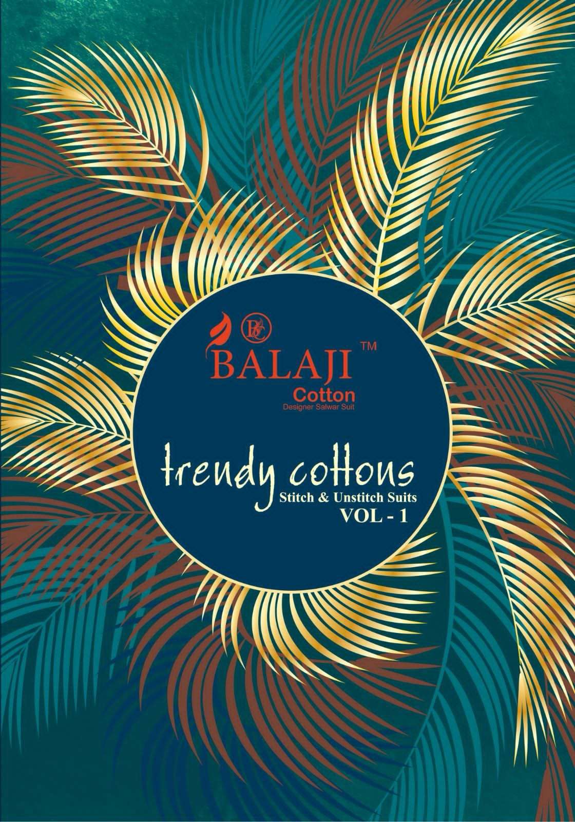 BALAJI COTTON TRENDY COTTONS VOL 1