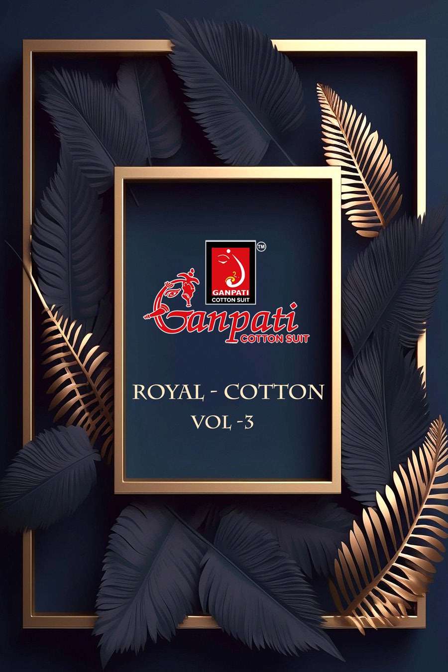GANPATI ROYAL COTTON VOL 3