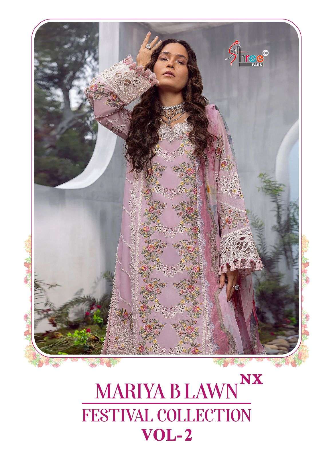 SHREE FABS MARIYA B LAWN FESTIVAL COLLECTION VOL 2 NX 