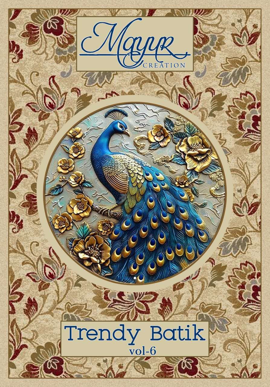 MAYUR CREATION TRENDY BATIK VOL 6