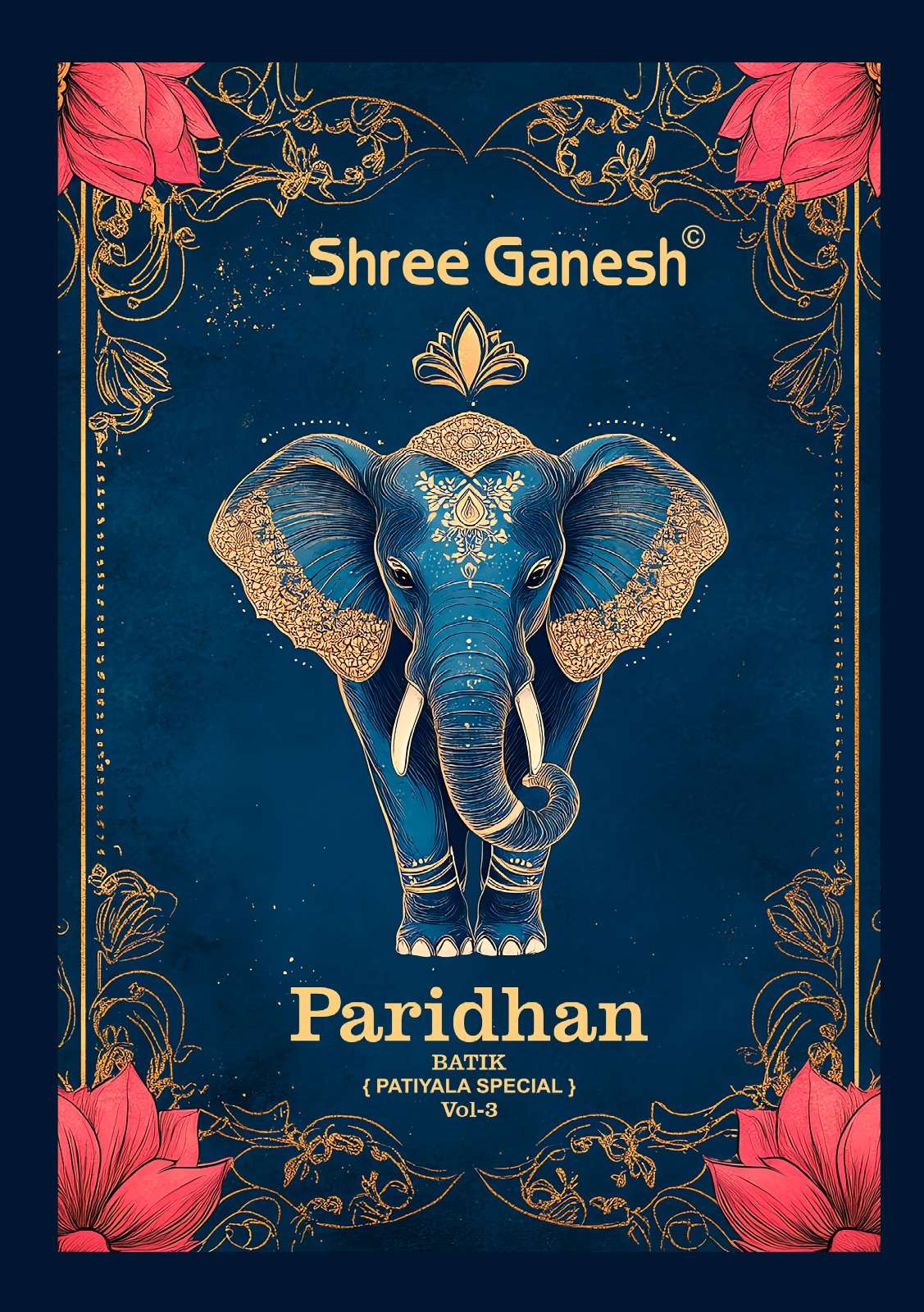 SHREE GANESH PARIDHAN BATIK PATIYALA SPECIAL VOL 3 