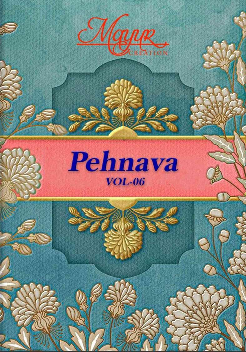 MAYUR CREATION PEHNAVA VOL 6 