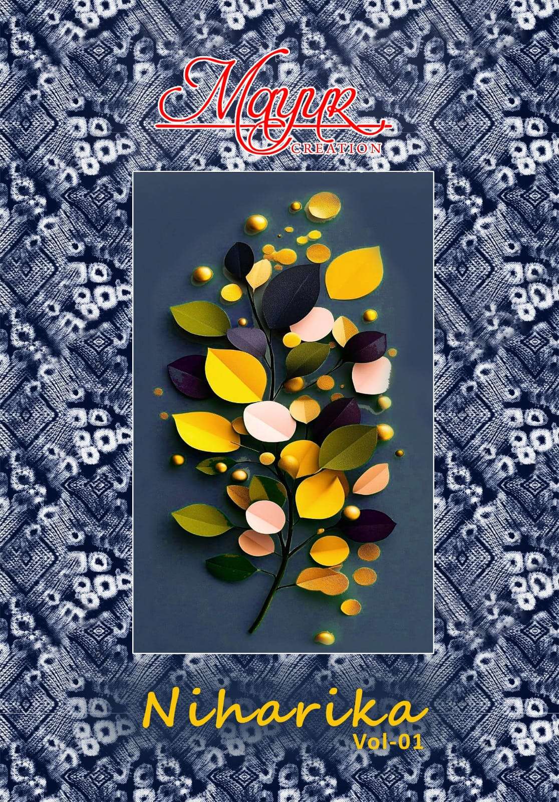 MAYUR CREATION NIHARIKA VOL 1