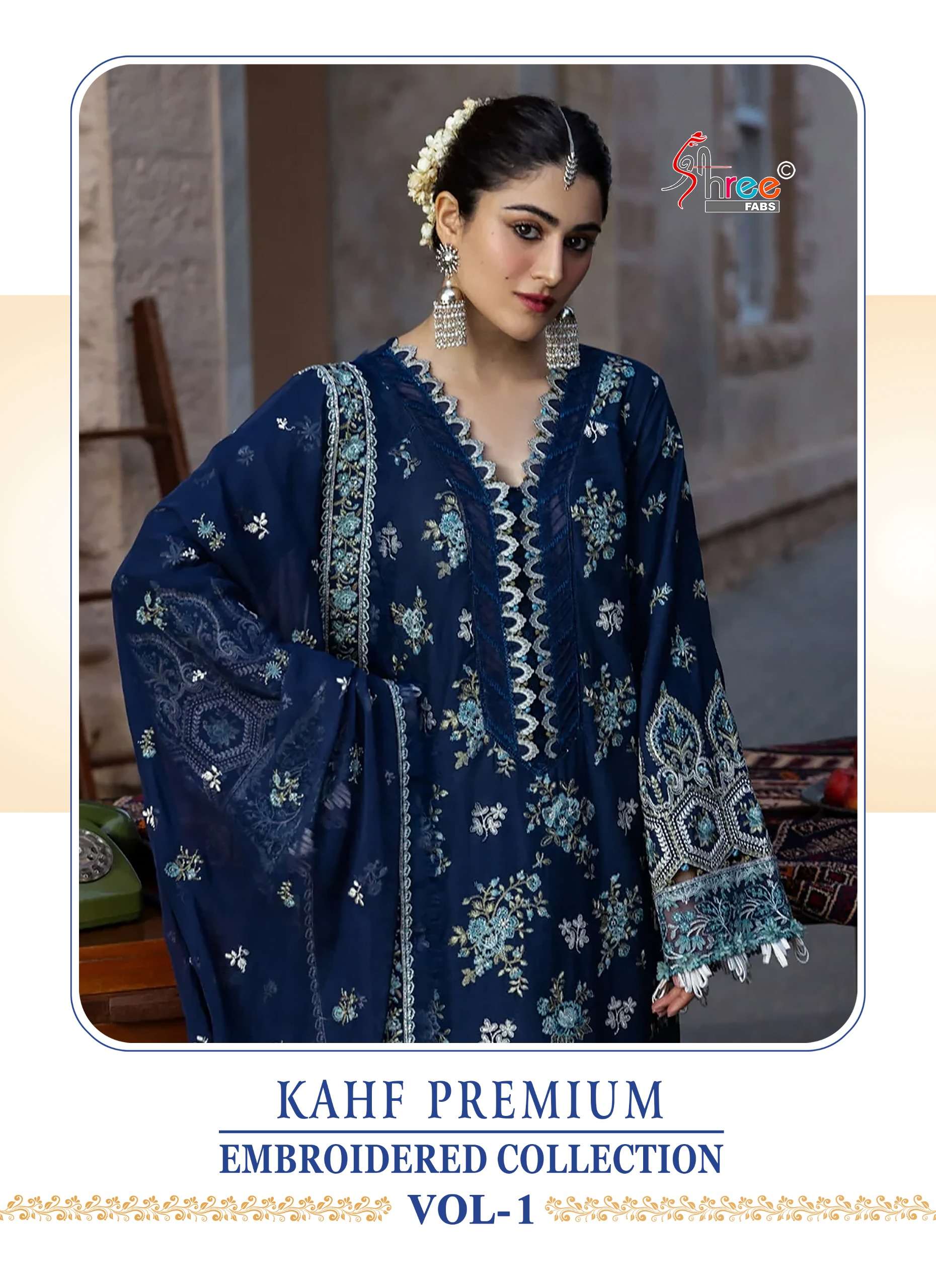 SHREE FABS KAHF PREMIUM EMBROIDERED COLLECTION VOL 1