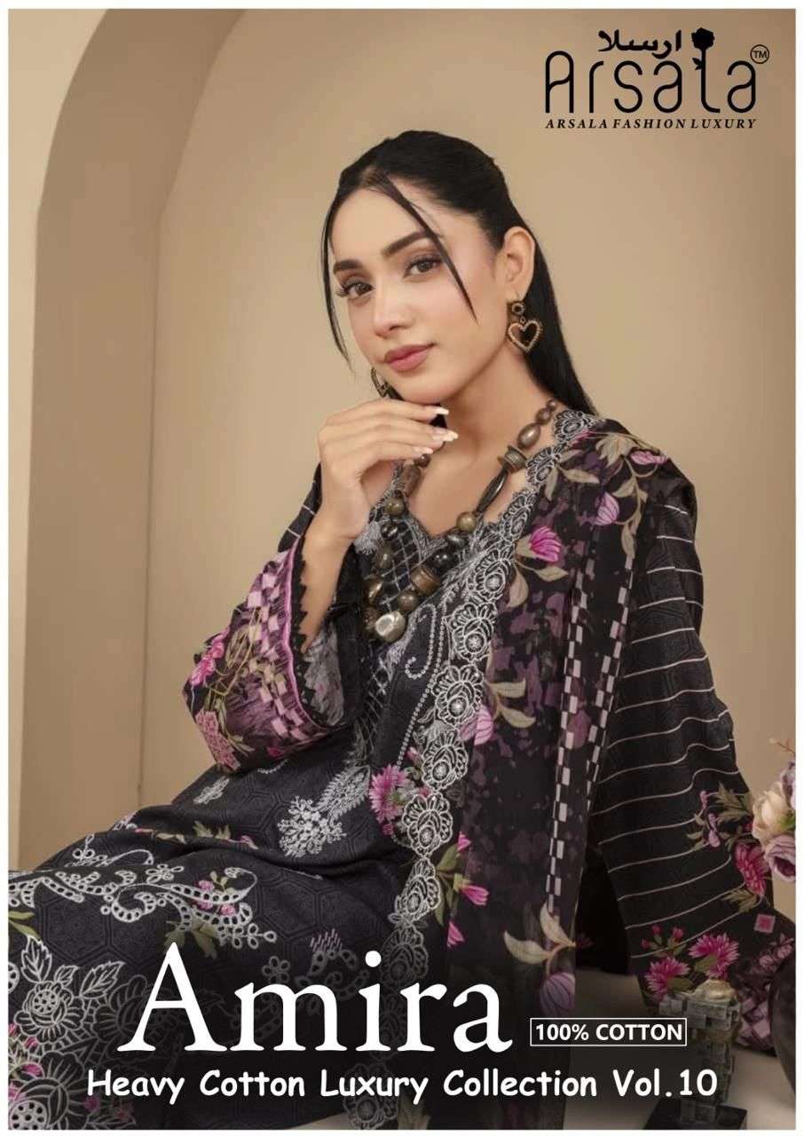 ARSALA FASHION AMIRA HEAVY COTTON LUXURY COLLECTION VOL 10 LAWN COTTON SUIT