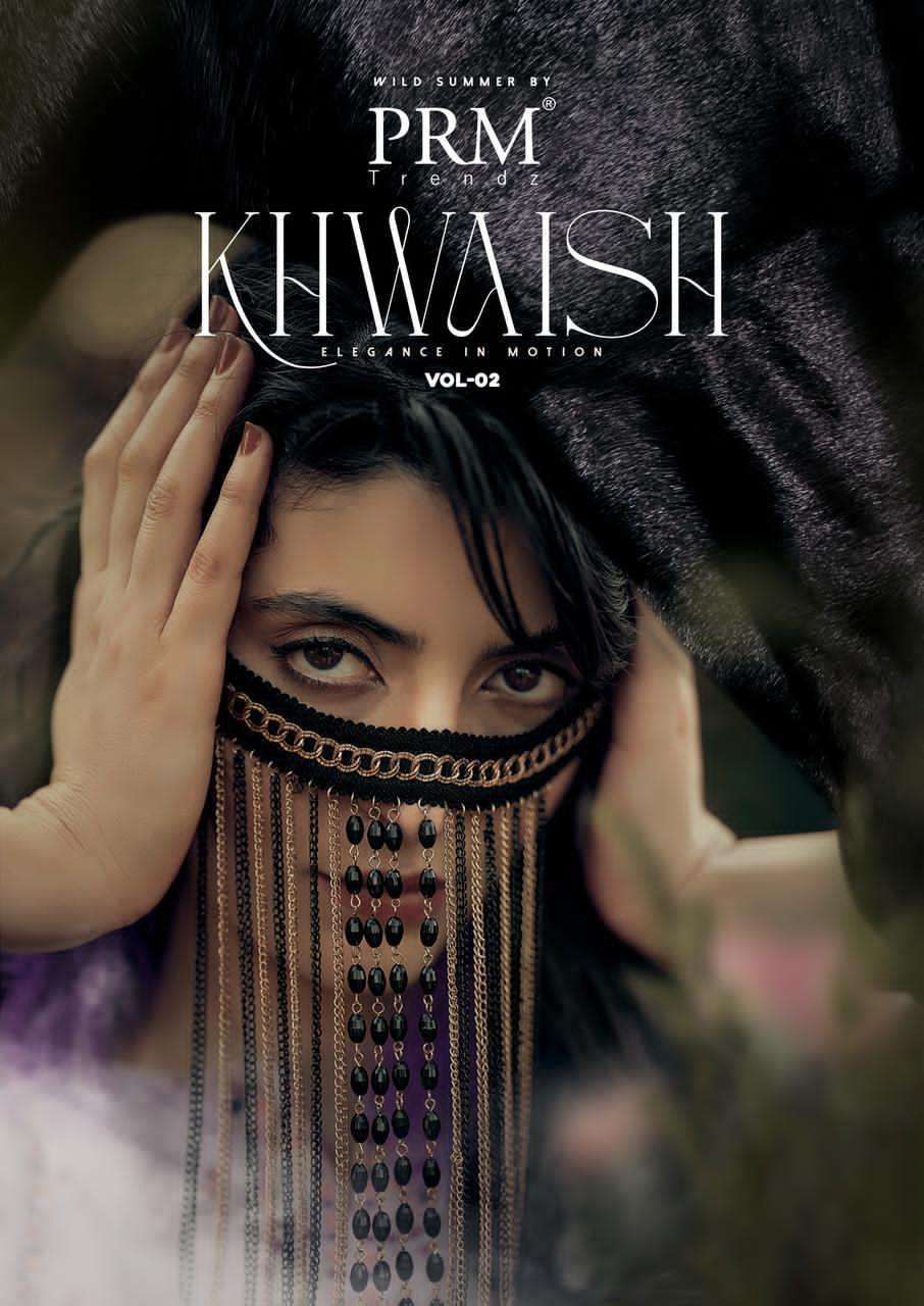  PRM TRENDZ KHWAISH VOL 2 LAWN COTTON  DIGITAL PRINT WITH FANCY WORK SUIT