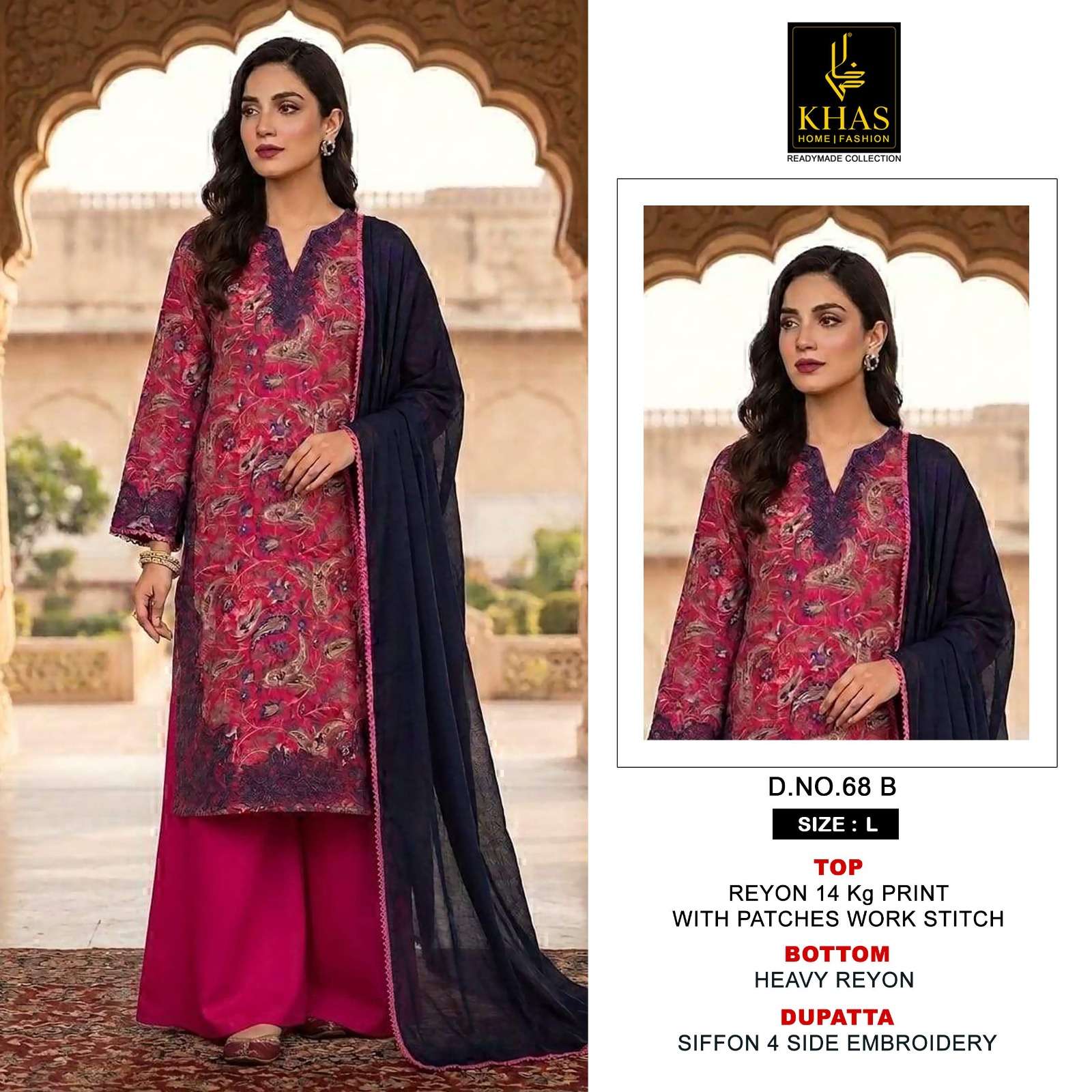 KHAS FASHION D NO 68 RAYON PRINT WITH FANCY EMBROIDERY WORK SUIT