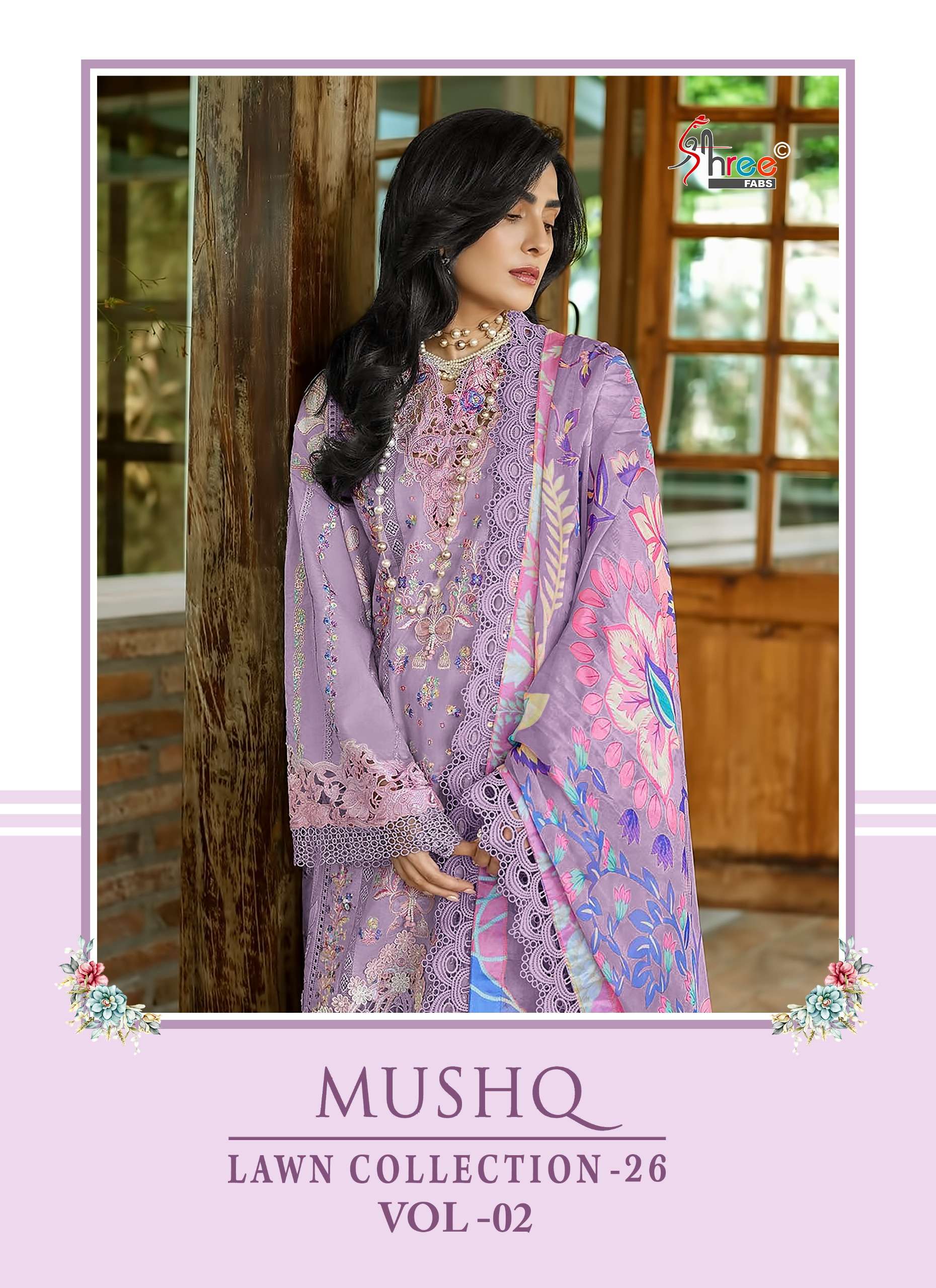 SHREE FABS MUSHQ LAWN COLLECTION VOL 2 COTTON HEAVY EMBROIDERY DESIGNER SUIT
