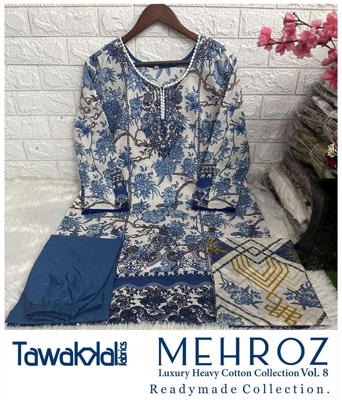 TAWAKKAL FABRICS MEHROZ LUXURY HEAVY COTTON COLLECTION VOL 8 READY MADE COLLECTION