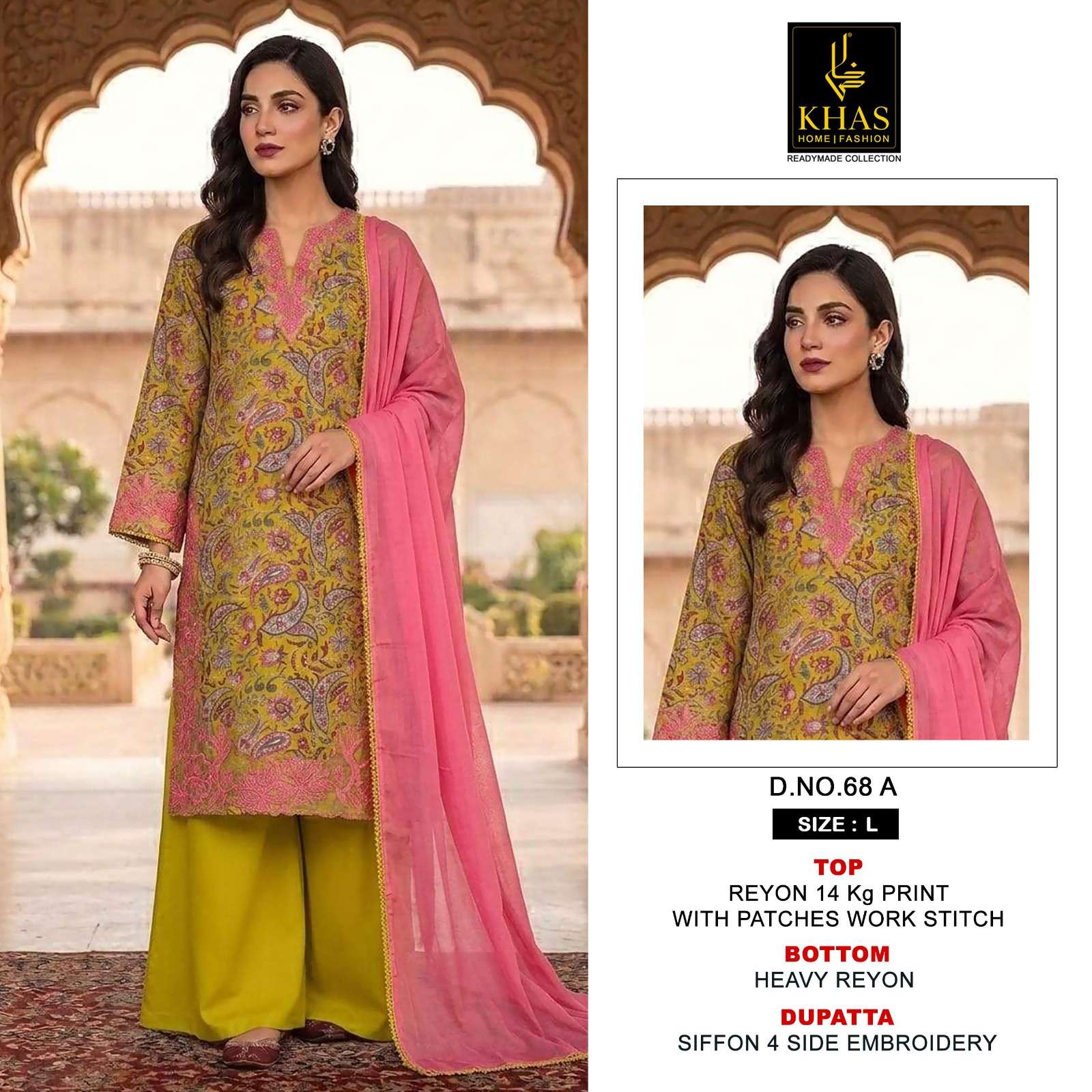KHAS FASHION D NO 68 RAYON PRINT WITH FANCY EMBROIDERY WORK SUIT