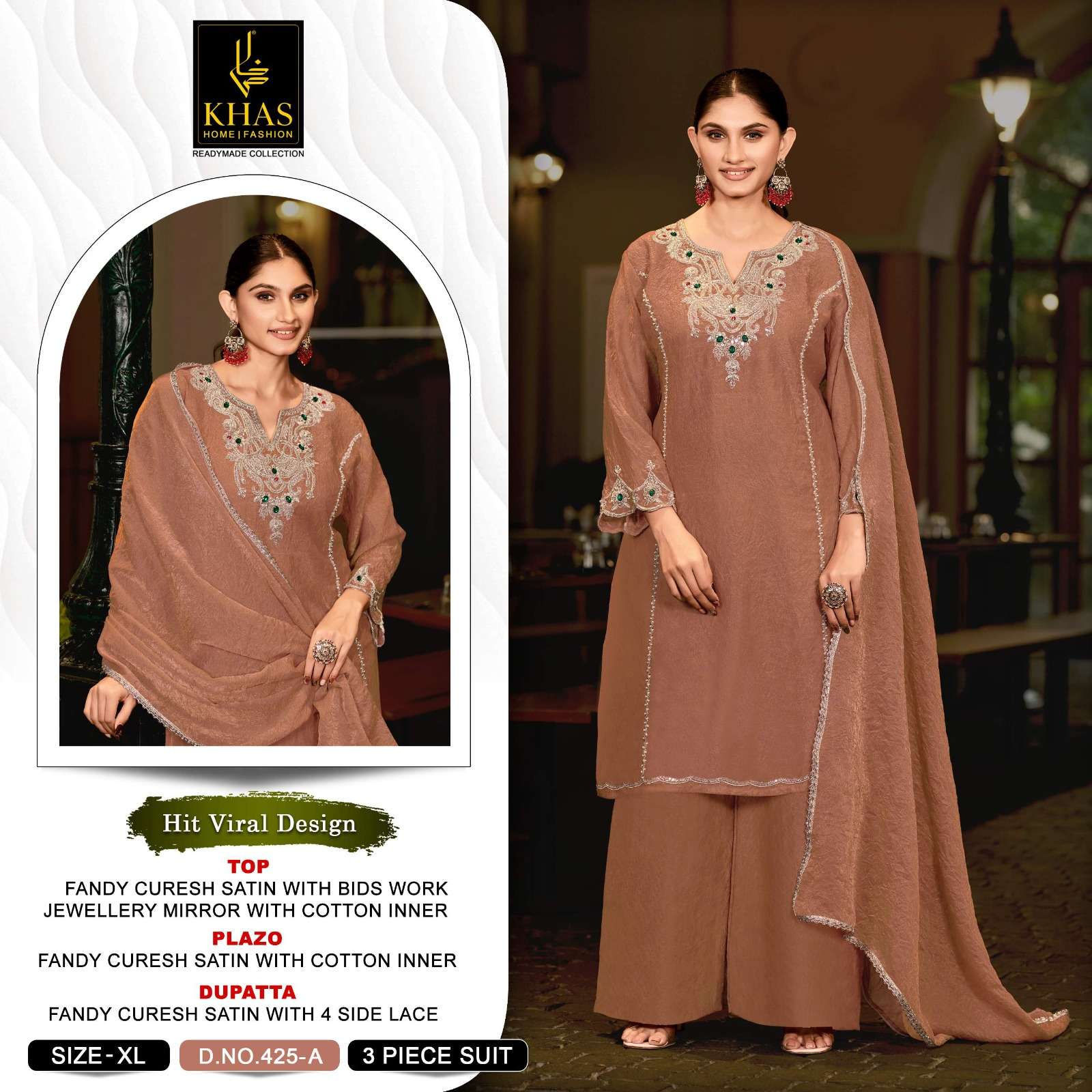 KHAS FASHION D NO 425 SATIN EMBROIDERED DESIGNER WORK READY MADE SUIT